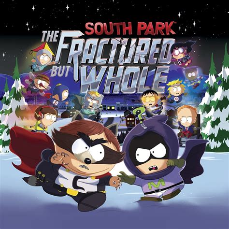 South Park The Fractured But Whole .